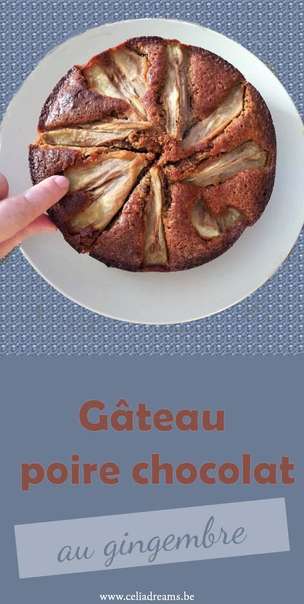 Testez ma recette de gâteau poire chocolat au gingembre (cake)