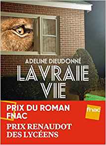 La vraie vie - Adeline Dieudonné: avis