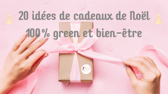 20 idées de cadeaux green et bien-etre belges
