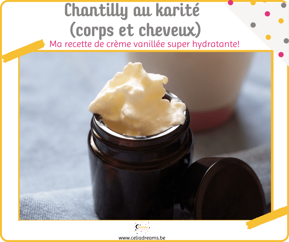 Chantilly au karité (corps et cheveux): ma recette de crème