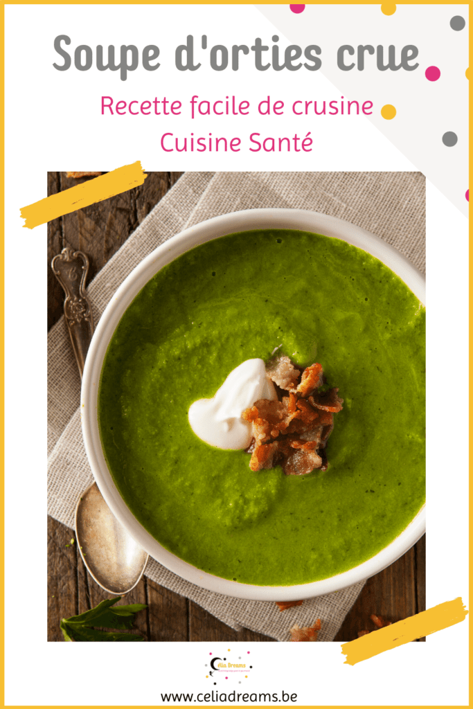 Soupe crue aux orties: recette détox et reminéralisante